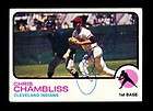 1973 TOPPS CHRIS CHAMBLISS #11 INDIANS SIGNED BOLD