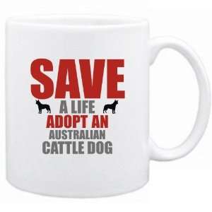   Save A Life , Adopt A Australian Cattle Dog  Mug Dog