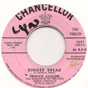    GINGER BREAD / BLUE BETTY (1958 45rpm) Frankie Avalon Music