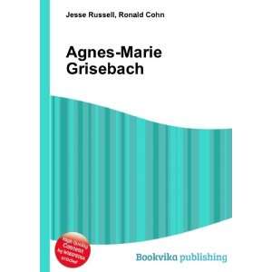 Agnes Marie Grisebach Ronald Cohn Jesse Russell  Books