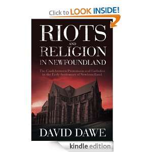 Riots and Religion in Newfoundland The Clash between Protestants and 