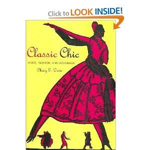    Classic Chic Music, Fashion, and Modernism (9781615554690) Books