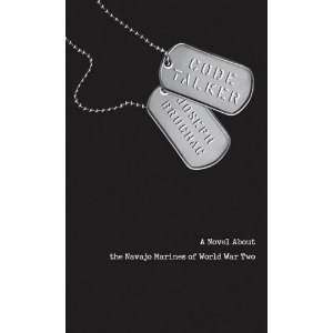  Code Talker A Novel About the Navajo Marines of World War 