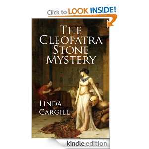 The Cleopatra Stone Mystery Linda Cargill  Kindle Store