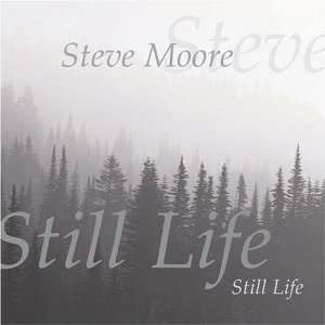  Still Life Steve Moore Music
