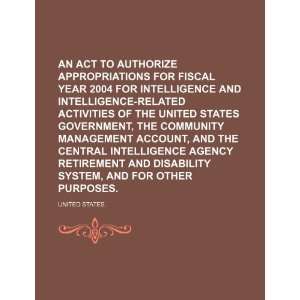   Intelligence Related Activities of the United States Government, the
