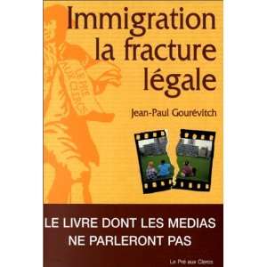  Immigration, la fracture legal Essai (French Edition 