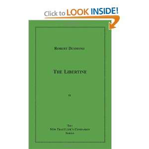  The Libertine (9781596541481) Robert Desmond Books