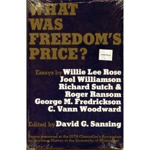    What Was Freedoms Price? (9780878050482) David G. Sansing Books