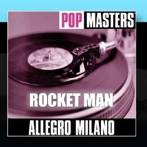  Pop Masters Rocket Man Allegro Milano Music