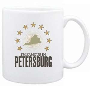   Am Famous In Petersburg  Virginia Mug Usa City