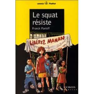  Le squat resiste Pavloff F Books
