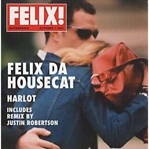  Harlot Felix Da Housecat Music