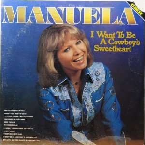   be a cowboys sweetheart (CMH 6214  LP vinyl record) MANUELA Music