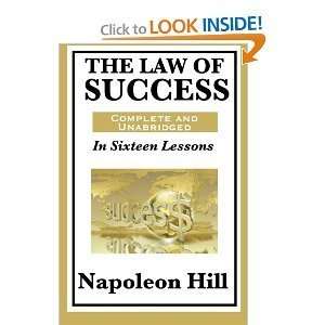   of Success InSixteen Lessons by Napoleon Hill byHill Hill Books