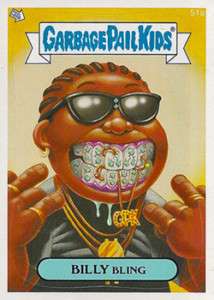 GARBAGE PAIL KIDS 2007 ANS7 ANS 7 51a BILLY BLING bill  