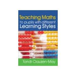 Teaching Maths to Pupils with Different LearningStyles byMay May 