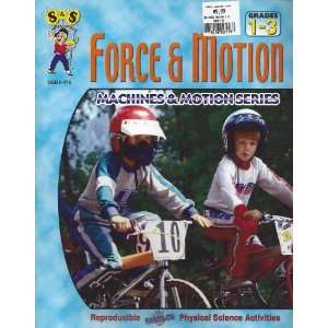  Force & Motion Machines & Motion Series, Grades 1 3 