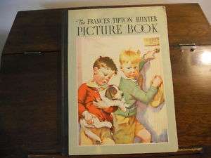 THE FRANCES TIPTON HUNTER PICTURE BOOK, 1st 1935, HC  