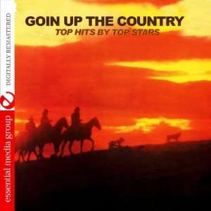  Goin Up The Country   Top Hits By Top Stars (Digitally 