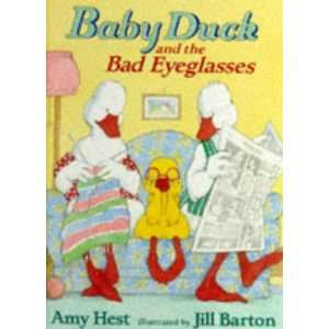  Baby Duck and the Bad Eyeglasses (9780744540611) A. Hest 
