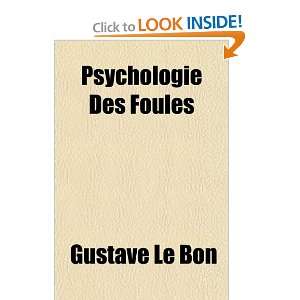  Psychologie Des Foules (French Edition) (9781153779869 