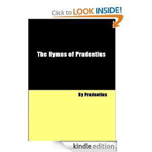 The Hymns of Prudentius (Eng) Prudentius  Kindle Store