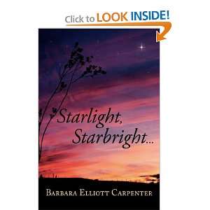   , Starbright. . . (9781410716866) Barbara Elliott Carpenter Books