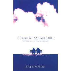    Preparing for a Good Death (9780007119394) Ray Simpson Books