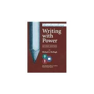 Writing With Power (Handwriting) Michael J. McHugh 9781930367418 
