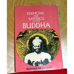  Sermons and Sayings of the Buddha (9780856554919 