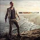 Kirk Franklin   Hello Fear (cd 2011) SEALED NEW 886977791727  