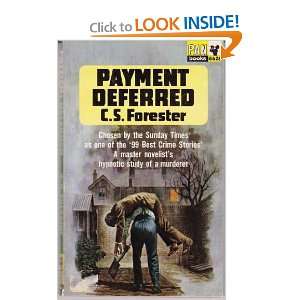  Payment Deferred C. S. Forester Books