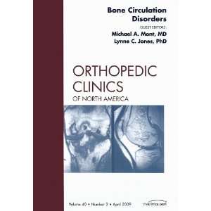 Bone Circulation Disorders, An Issue of Orthopedic Clinics, 1e (The 