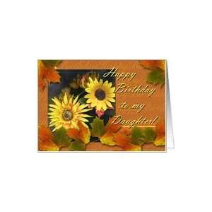  Birthday for Daughter, Autumn Leaves and Flowers Card 