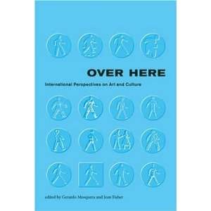 Over Here International Perspectives on Art and Culture (Documentary 