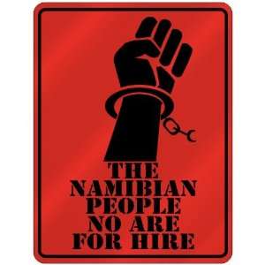  New  The Namibian People No Are For Hire  Namibia 
