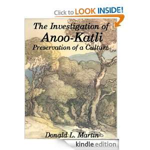 The Investigation of Anoo Katli Preservation of a Culture Donald L 