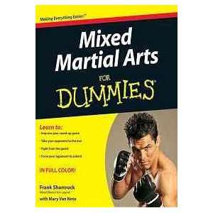 Mixed Martial Arts for Dummies Frank Fhamrock 9780470390719  