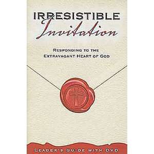  Irresistible Invitation Leaders Guide Responding to the 