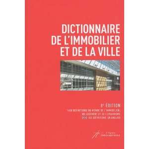  dictionnaire de limmobilier et de la ville (8e édition 