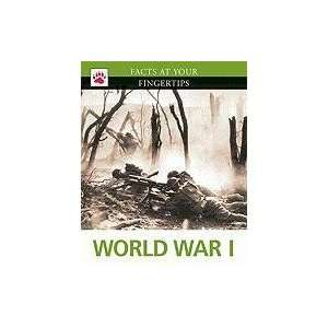  World War I (Facts at Your Fingertips) (9781933834498 