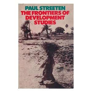  The Frontiers of Development Studies (9780333131954) paul 