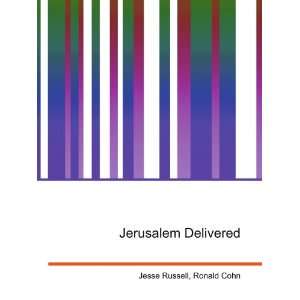  Jerusalem Delivered Ronald Cohn Jesse Russell Books