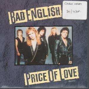    PRICE OF LOVE 7 INCH (7 VINYL 45) UK EPIC 1989 BAD ENGLISH Music