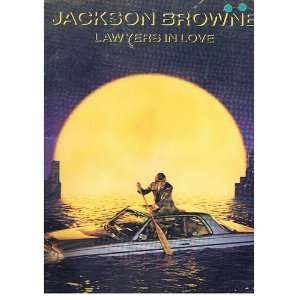  Jackson Browne  Lawyers In Love [Songbook] Jackson 