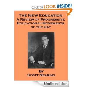 The New Education A Review of Progressive Educational Movements of 