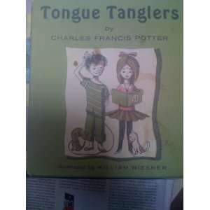  Tongue Tanglers Charles Potter, William Wiesner Books