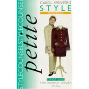  Style Counsel Petite a (9780749918323) Spencer Carol 