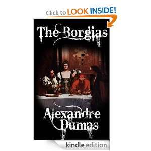 The Borgias (Illustrated) Alexandre Dumas  Kindle Store